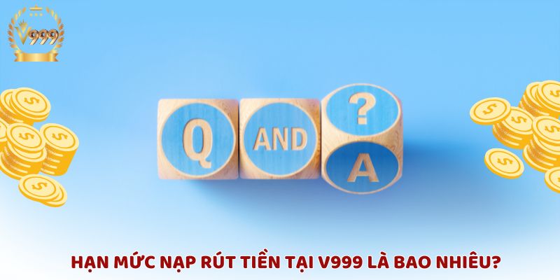 Khám phá hạn mức rút tiền của sân chơi 